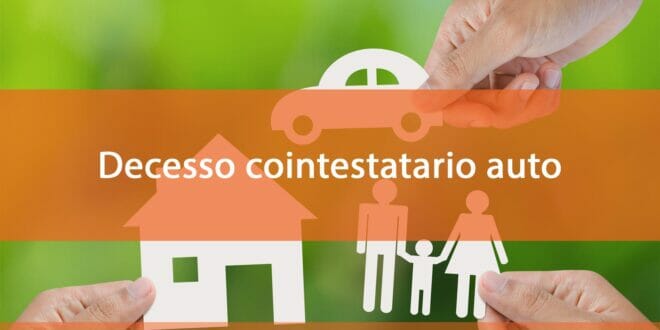 Decesso cointestatario auto