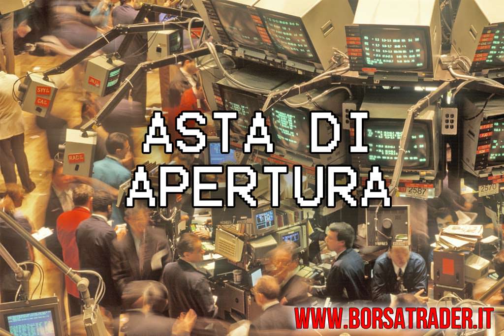 Borsa: l'asta di apertura