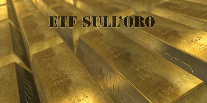 I migliori ETF sull'oro