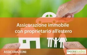 Assicurazione immobile proprietario estero