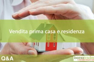 Vendita prima casa e residenza